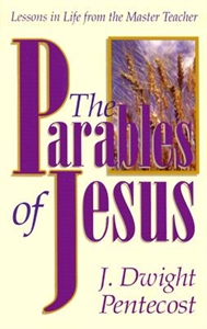 Picture of The Parables of Jesus: Lessons in Life from the Master Teacher 