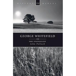 Picture of George Whitefield:  The Evangelist