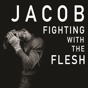 Picture of Jacob - Fighting With the Flesh