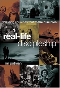 Picture of Real-Life Discipleship: Building Churches That Make Disciples - Jim Putman