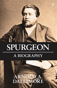 Picture of Spurgeon: A Biography by Arnold Dallimore